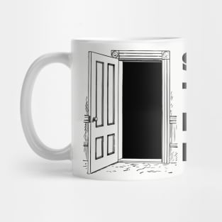 Shut The Front Door Mug